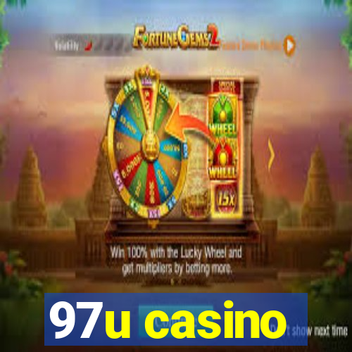 97u casino