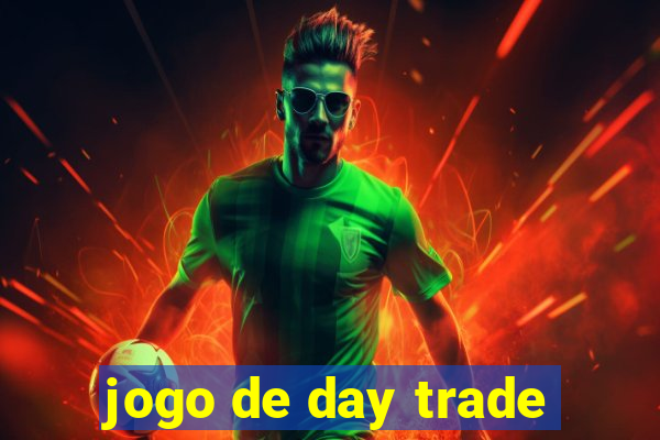 jogo de day trade