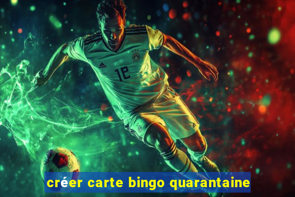 créer carte bingo quarantaine