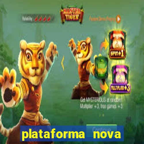 plataforma nova jogo do tigre 2024