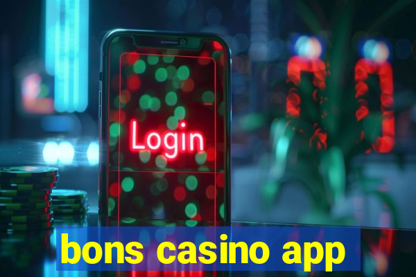 bons casino app