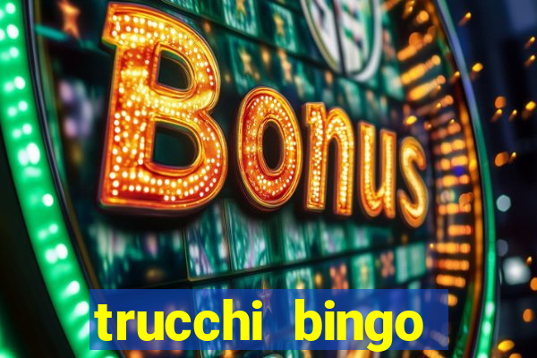 trucchi bingo william hill