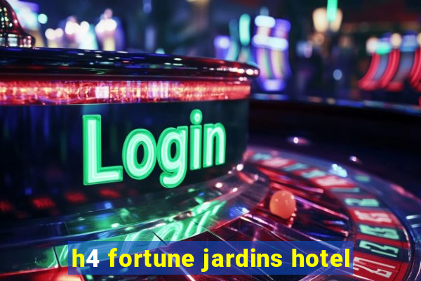 h4 fortune jardins hotel