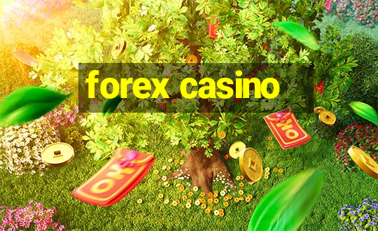 forex casino