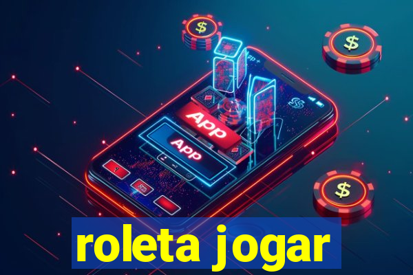 roleta jogar