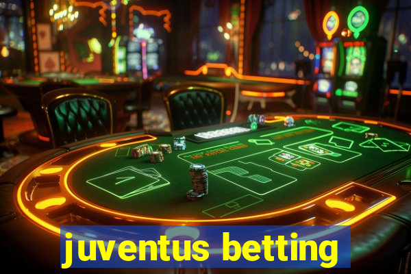 juventus betting