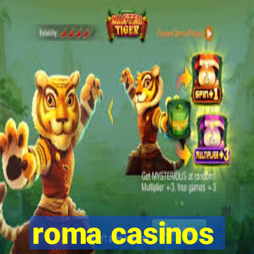 roma casinos