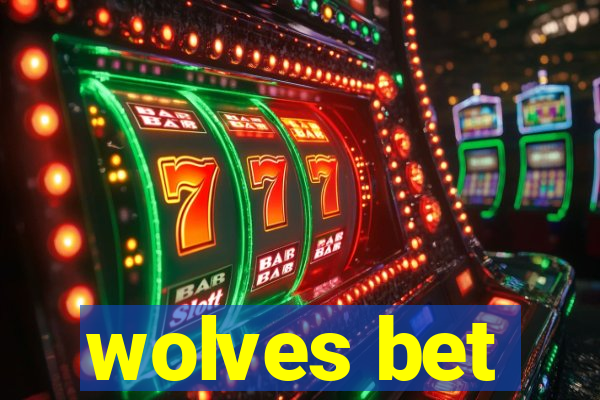 wolves bet