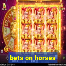 bets on horses