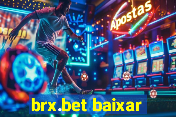 brx.bet baixar