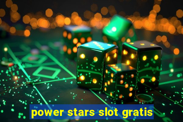 power stars slot gratis