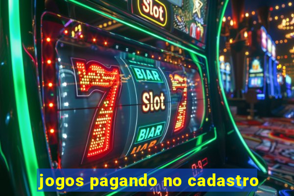 jogos pagando no cadastro