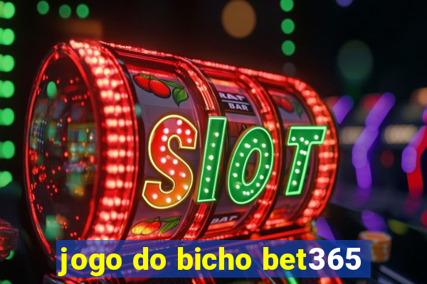 jogo do bicho bet365