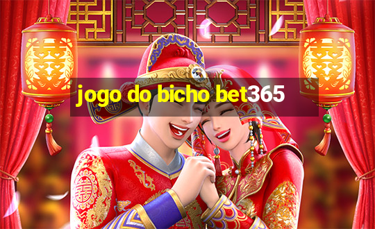 jogo do bicho bet365