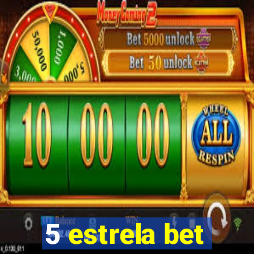 5 estrela bet