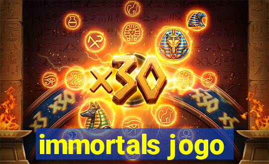 immortals jogo