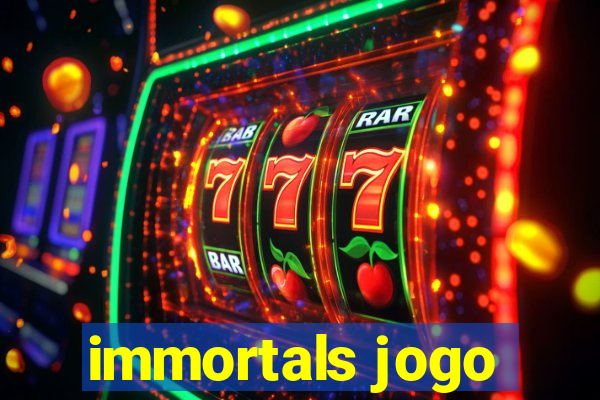 immortals jogo