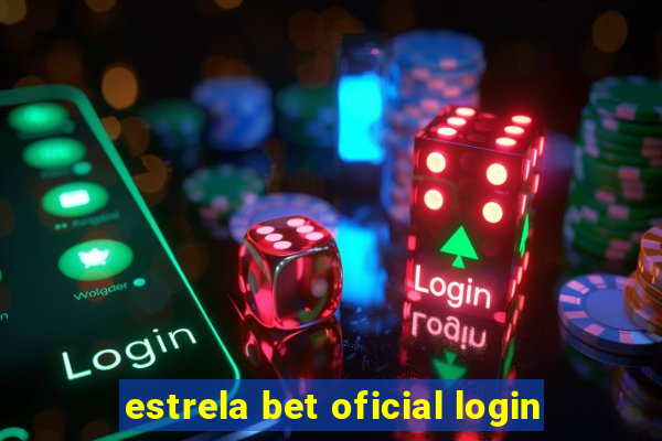 estrela bet oficial login