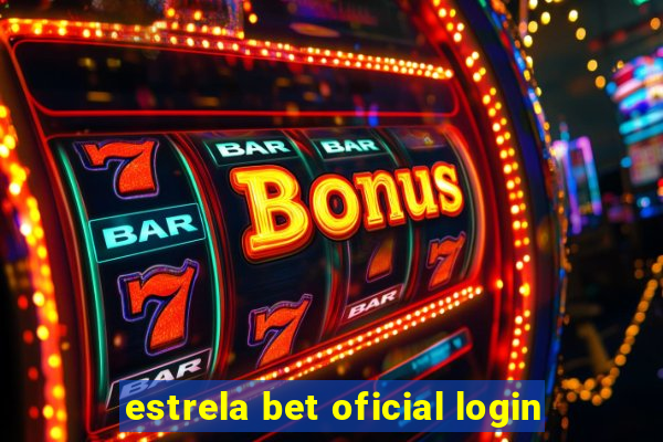 estrela bet oficial login