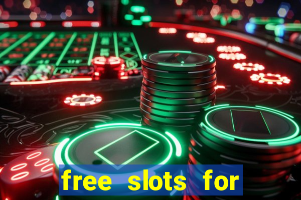 free slots for real money