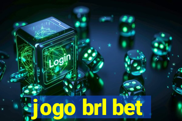 jogo brl bet