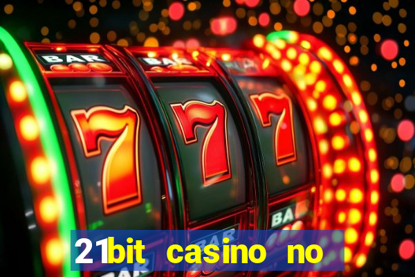 21bit casino no deposit bonus