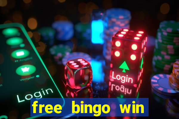 free bingo win real cash