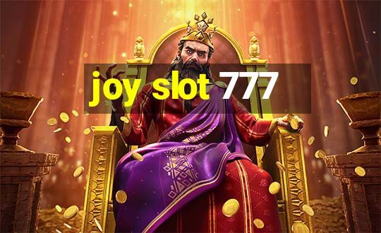 joy slot 777