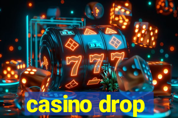 casino drop