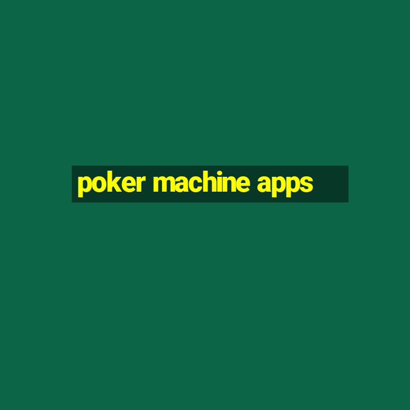 poker machine apps