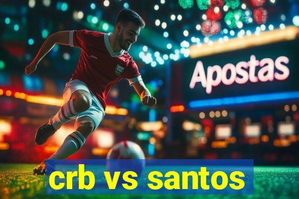 crb vs santos