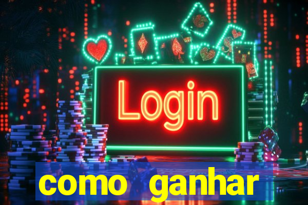 como ganhar dinheiro no casino