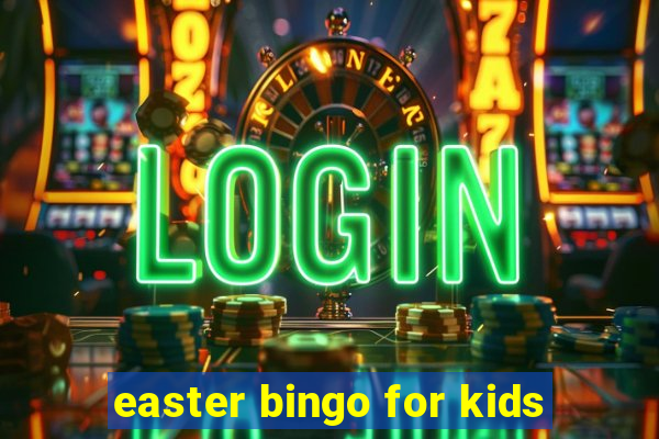 easter bingo for kids