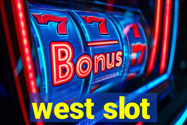 west slot