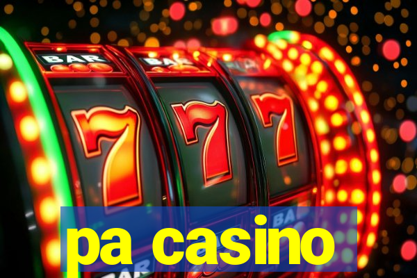 pa casino