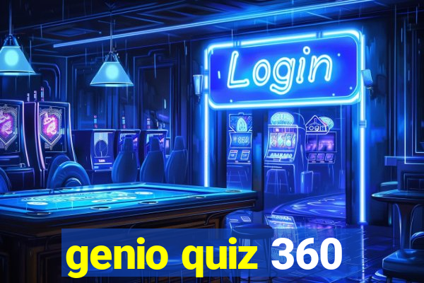 genio quiz 360