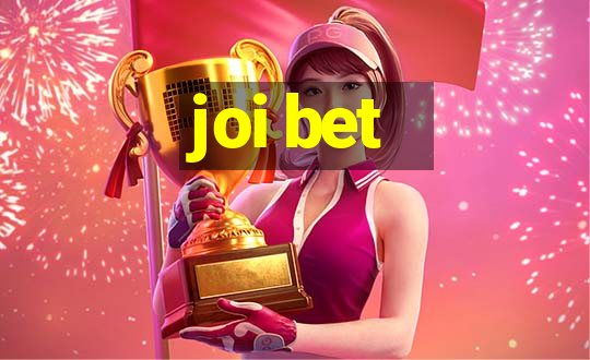 joi bet