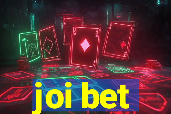 joi bet