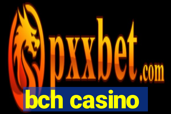 bch casino