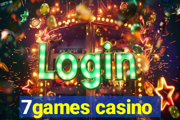 7games casino