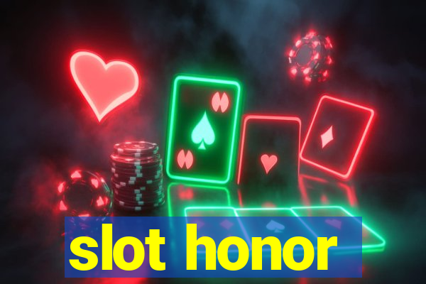 slot honor