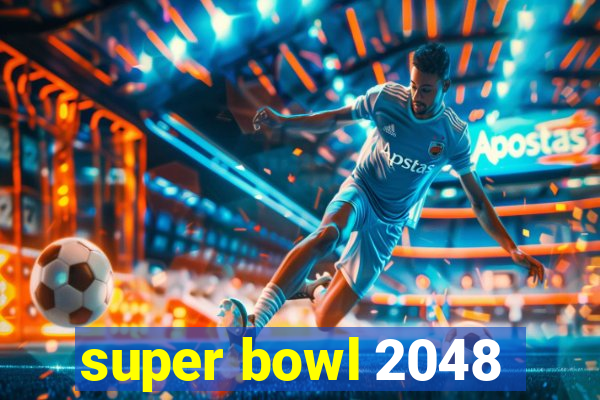 super bowl 2048