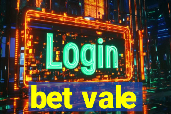 bet vale