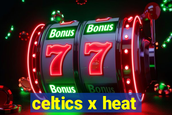 celtics x heat