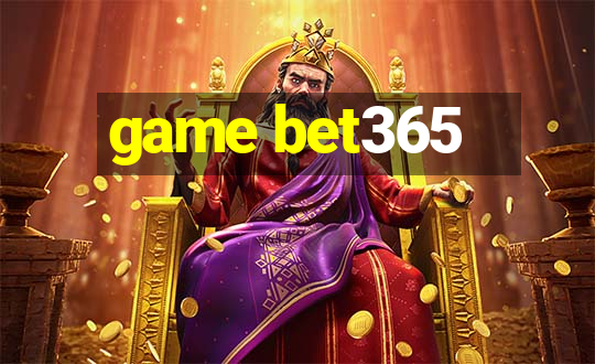 game bet365