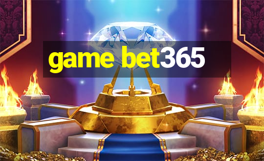 game bet365