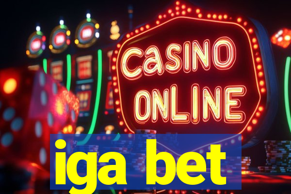 iga bet