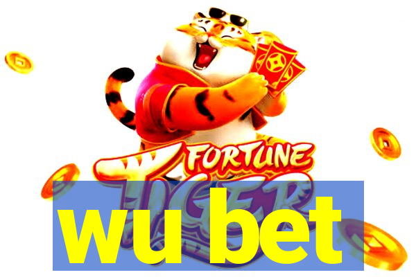 wu bet