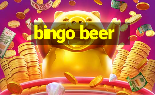 bingo beer