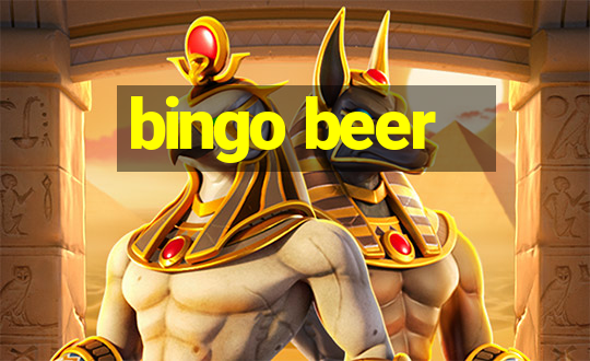 bingo beer